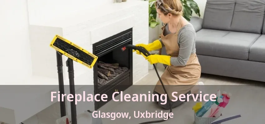 Fireplace Cleaning Service Glasgow, Uxbridge - ON Fireplace Cleaning Service Glasgow, Uxbridge - ON