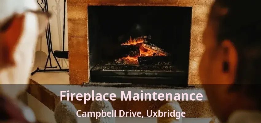 Fireplace Maintenance Campbell Drive, Uxbridge - ON