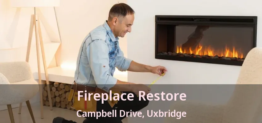 Fireplace Restore Campbell Drive, Uxbridge - ON