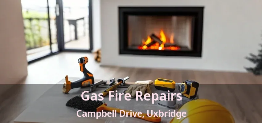 Gas Fire Repairs Campbell Drive, Uxbridge - ON