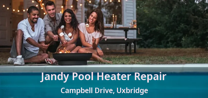 Jandy Pool Heater Repair Campbell Drive, Uxbridge - ON