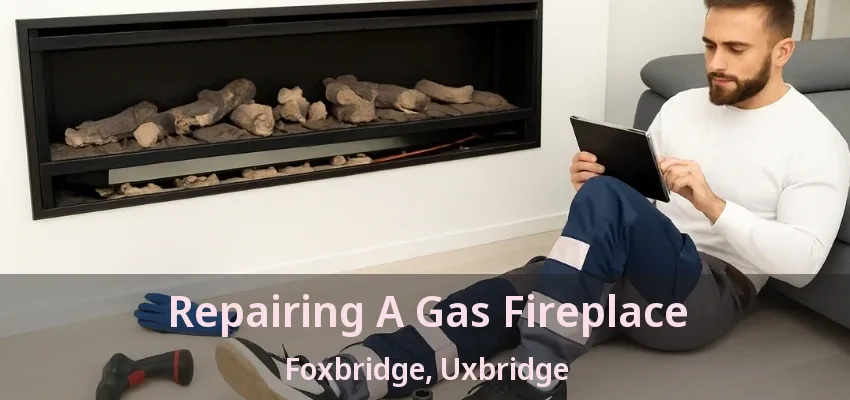 Repairing A Gas Fireplace Foxbridge, Uxbridge - ON