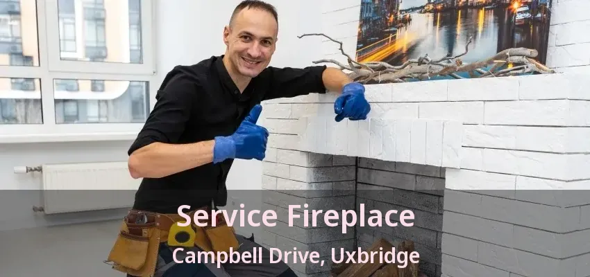 Service Fireplace Campbell Drive, Uxbridge - ON