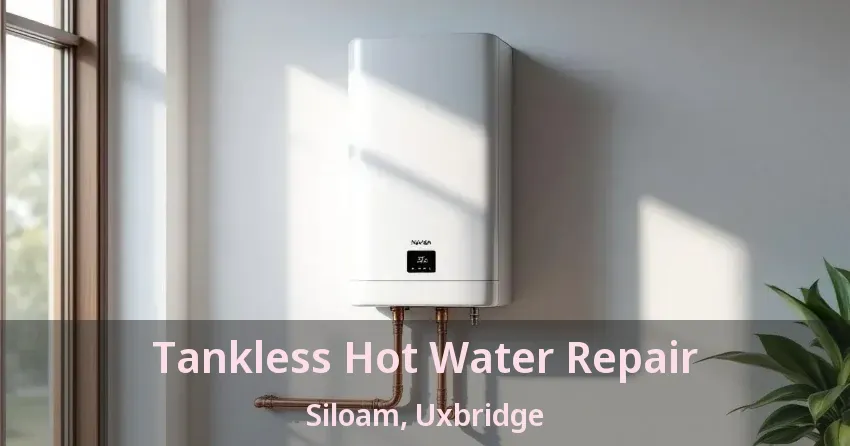 Tankless Hot Water Repair Siloam, Uxbridge - ON Tankless Hot Water Repair Siloam, Uxbridge - ON